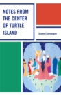Notes from the Center of Turtle Island - eBook