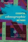 Essential Ethnographic Methods : A Mixed Methods Approach - eBook