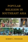 Popular Religion in Southeast Asia - eBook