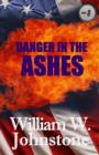 Danger In The Ashes - eBook