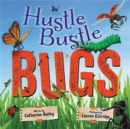 Hustle Bustle Bugs - Book