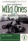 The Original Wild Ones : Tales of the Boozefighters Motorcycle Club - Book