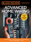 Black & Decker Advanced Home Wiring, 5th Edition : Backup Power - Panel Upgrades - AFCI Protection - "Smart" Thermostats - + More - Book