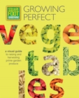 Square Foot Gardening: Growing Perfect Vegetables : A Visual Guide to Raising and Harvesting Prime Garden Produce - eBook