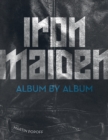 Iron Maiden : Album by Album - eBook