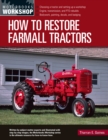 How to Restore Farmall Tractors : - Choosing a tractor and setting up a workshop - Engine, transmission, and PTO rebuilds - Bodywork, painting, decals, and badging - eBook