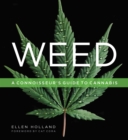 Weed : A Connoisseur's Guide to Cannabis - Book
