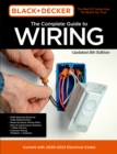 Black & Decker The Complete Guide to Wiring Updated 8th Edition : Current with 2020-2023 Electrical Codes - eBook