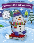 Snowman's Adventure : Join Snowman on a layer-by-layer wintertime journey! - Book