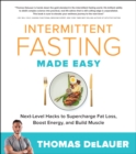 Intermittent Fasting Made Easy : Next-level Hacks to Supercharge Fat Loss, Boost Energy, and Build Muscle - Book