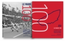 Le Mans 100 : A Century at the World's Greatest Endurance Race - Book