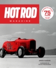 HOT ROD Magazine : 75 Years - Book