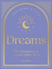 Dreams : 100 Affirmations for a Good Night's Sleep - eBook