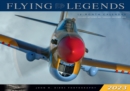 Flying Legends 2023 : 16-Month Calendar - September 2022 through December 2023 - Book