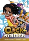 Clock Striker, Volume 1 : "I'm Gonna Be a SMITH!" Volume 1 - Book
