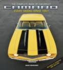 The Complete Book of Chevrolet Camaro, Revised and Updated 3rd Edition : Every Model since 1967 - eBook