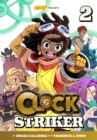 Clock Striker, Volume 2 : The Sharing Society Volume 2 - Book