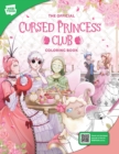 The Official Cursed Princess Club Coloring Book : 46 original illustrations to color and enjoy - Book