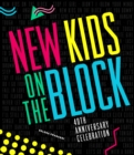 New Kids on the Block 40th Anniversary Celebration - eBook