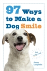 97 Ways to Make a Dog Smile - Book