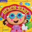 Indestructibles: Beach Baby : Chew Proof · Rip Proof · Nontoxic · 100% Washable (Book for Babies, Newborn Books, Safe to Chew) - Book