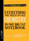 Everything You Need to Ace Chemistry in One Big Fat Notebook - Book