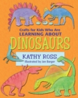 Crafts for Kids Who Are Learning about Dinosaurs - eBook