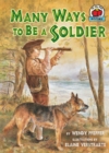Many Ways to Be a Soldier - eBook