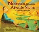 Nachshon, Who Was Afraid to Swim : A Passover Story - eBook