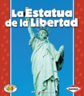 La Estatua de la Libertad (The Statue of Liberty) - eBook