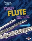 Is the Flute for You? - eBook
