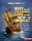Why Did the Pilgrims Come to the New World? : And Other Questions about the Plymouth Colony - eBook