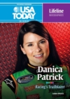 Danica Patrick : Racing's Trailblazer - eBook