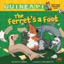 The Ferret's a Foot : Book 3 - eBook