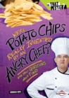 Were Potato Chips Really Invented by an Angry Chef? : And Other Questions about Food - eBook