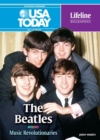 The Beatles : Music Revolutionaries - eBook