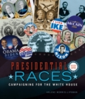 Presidential Races, 2nd Edition : Campaigning for the White House - eBook