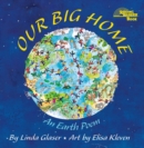 Our Big Home : An Earth Poem - eBook
