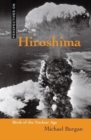 Hiroshima : Birth of the Nuclear Age - eBook