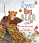 Sneeze, Big Bear, Sneeze! - Book