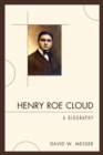 Henry Roe Cloud : A Biography - eBook