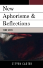 New Aphorisms & Reflections : Third Series - eBook