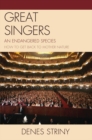 Great Singers : An Endangered Species - eBook