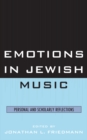 Emotions in Jewish Music : Personal and Scholarly Reflections - eBook