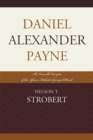 Daniel Alexander Payne : The Venerable Preceptor of the African Methodist Episcopal Church - eBook