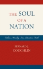 The Soul of a Nation : Culture, Morality, Law, Education, Faith - eBook