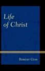 Life of Christ - eBook