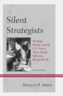 Silent Strategists : Harding, Denby, and the U.S. Navy's Trans-Pacific Offensive, World War II - eBook