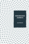 Subconscious Journeys - eBook