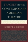 Tragedy in the Contemporary American Theatre - eBook